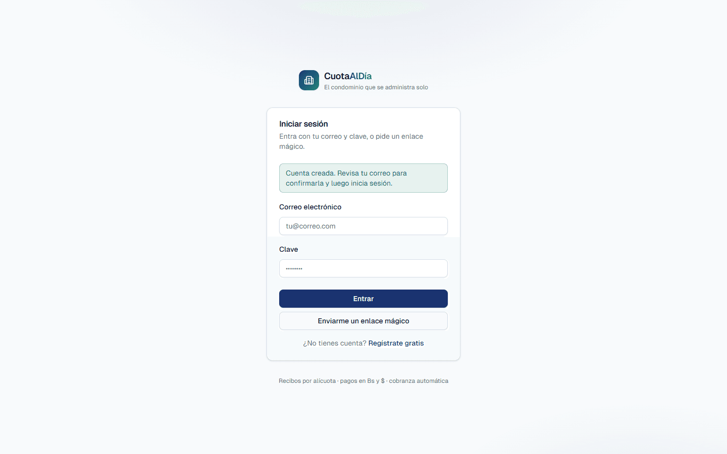Pantalla de inicio de sesión con el mensaje: cuenta creada, revisa tu correo para confirmarla